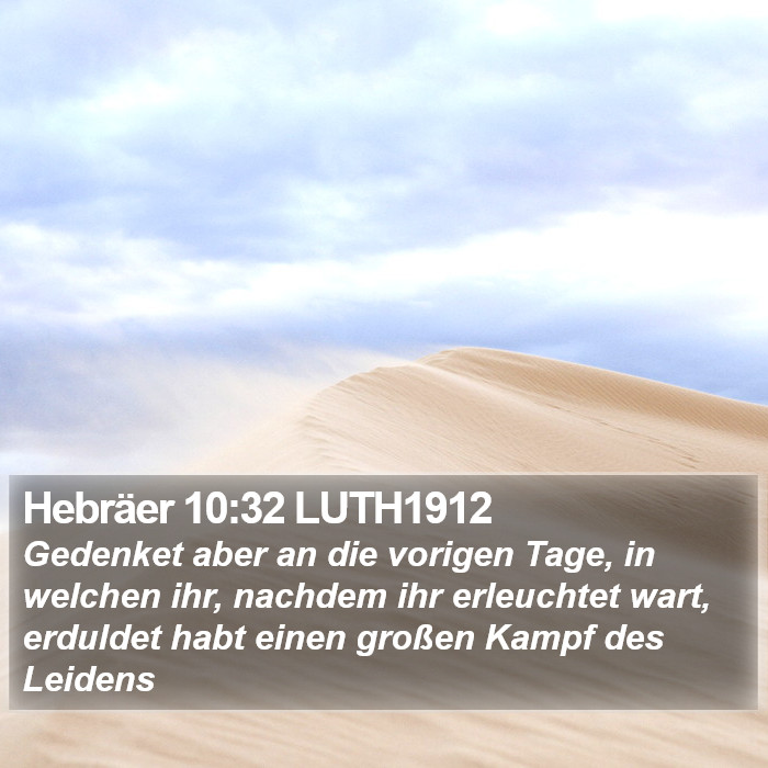 Hebräer 10:32 LUTH1912 Bible Study
