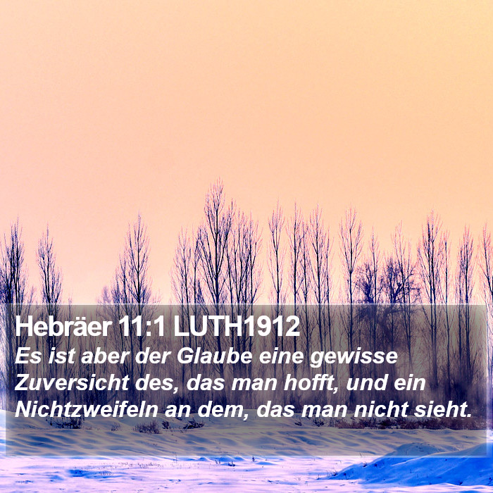 Hebräer 11:1 LUTH1912 Bible Study