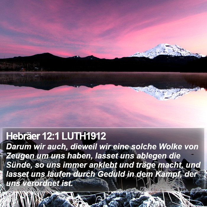 Hebräer 12:1 LUTH1912 Bible Study