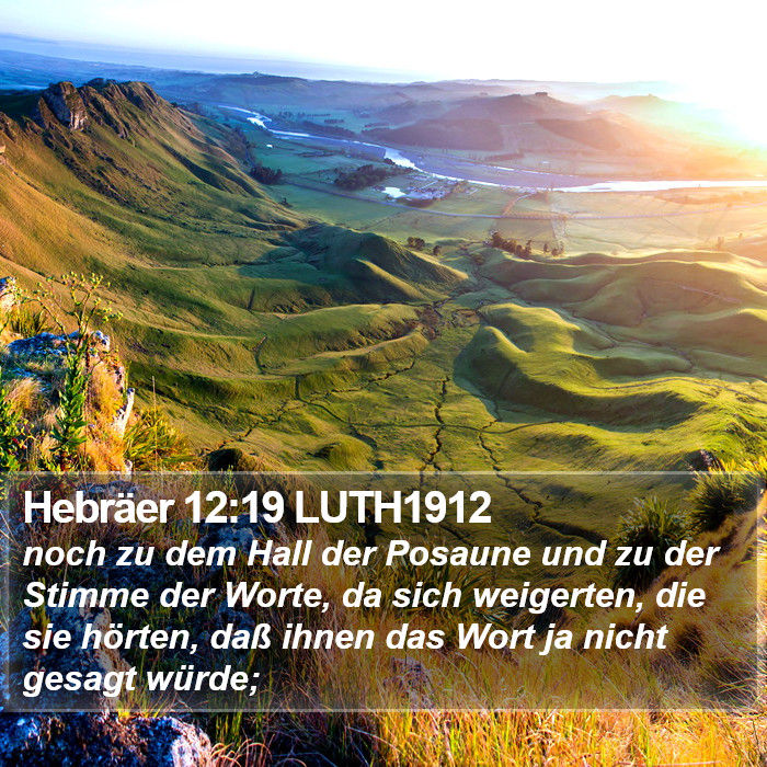 Hebräer 12:19 LUTH1912 Bible Study