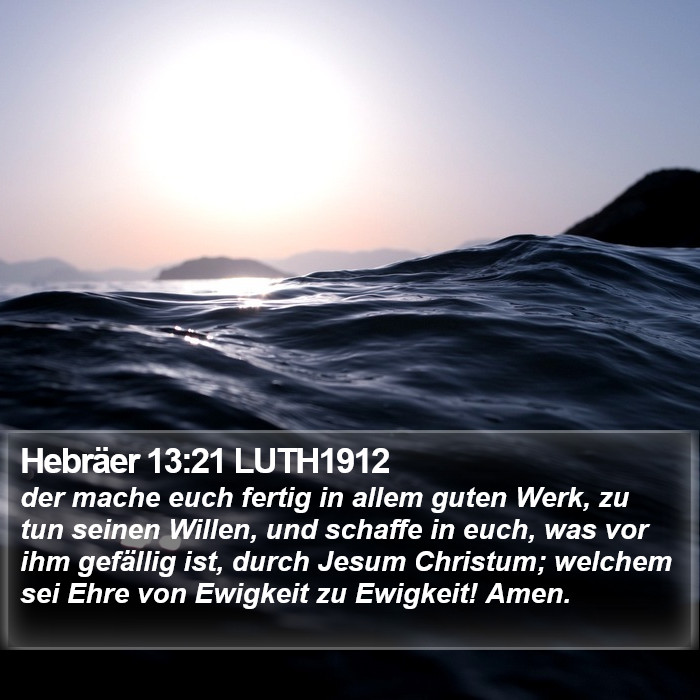 Hebräer 13:21 LUTH1912 Bible Study