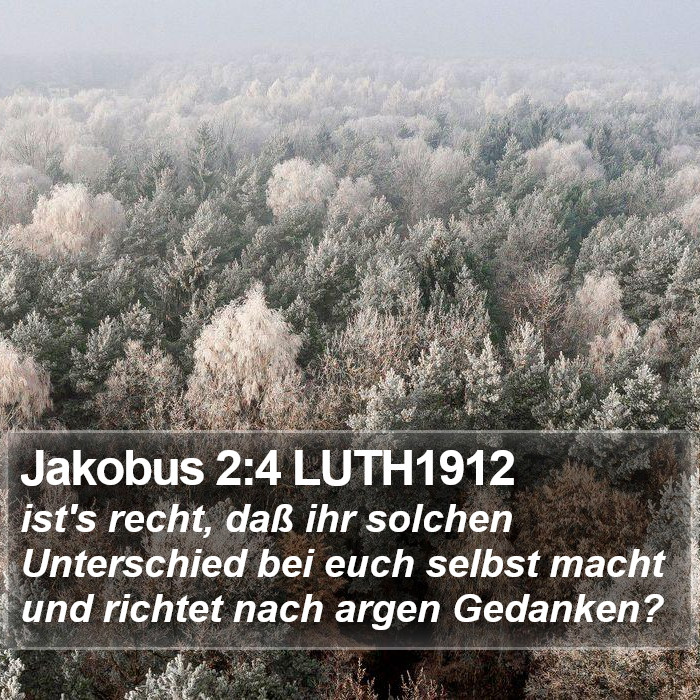 Jakobus 2:4 LUTH1912 Bible Study