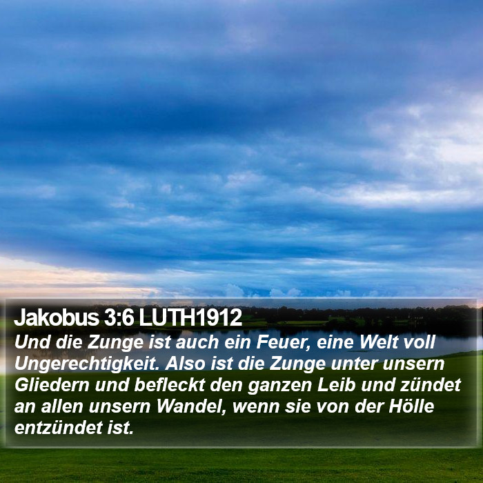 Jakobus 3:6 LUTH1912 Bible Study