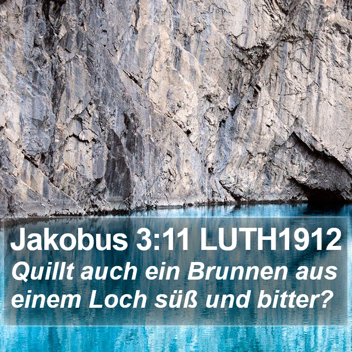 Jakobus 3:11 LUTH1912 Bible Study