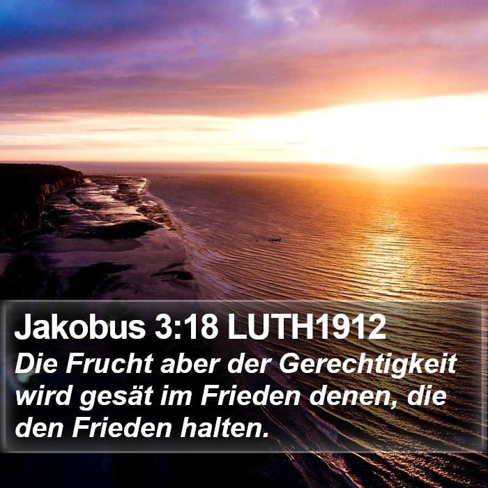 Jakobus 3:18 LUTH1912 Bible Study