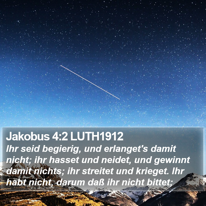 Jakobus 4:2 LUTH1912 Bible Study