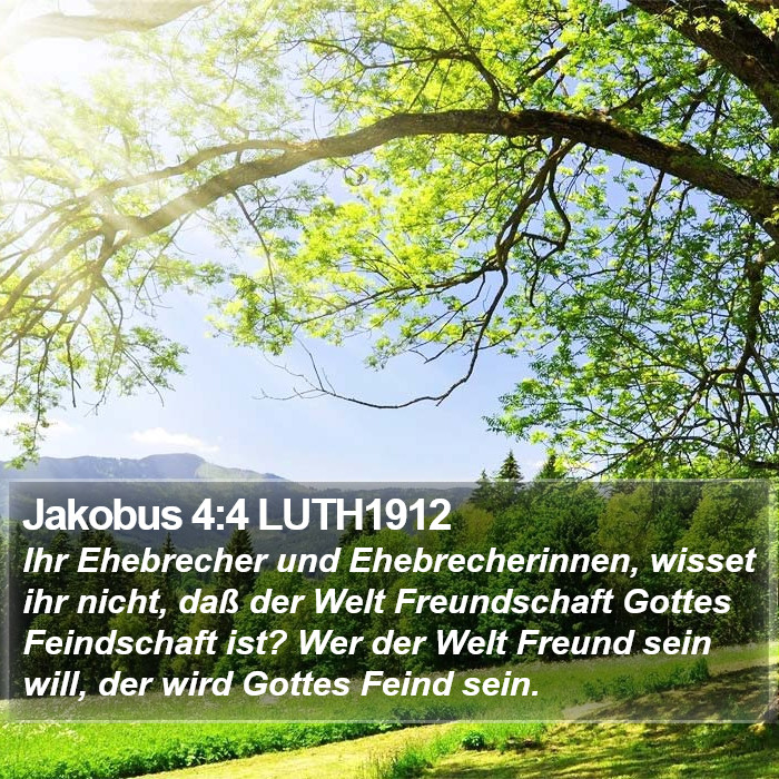 Jakobus 4:4 LUTH1912 Bible Study