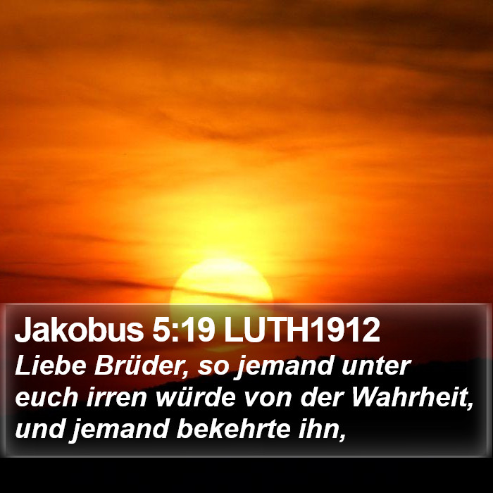 Jakobus 5:19 LUTH1912 Bible Study