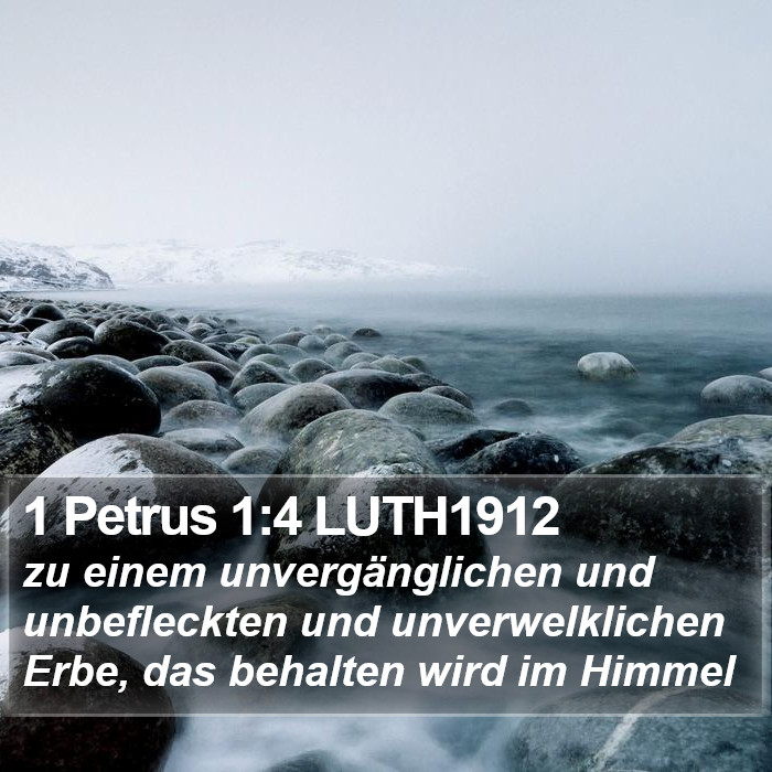 1 Petrus 1:4 LUTH1912 Bible Study