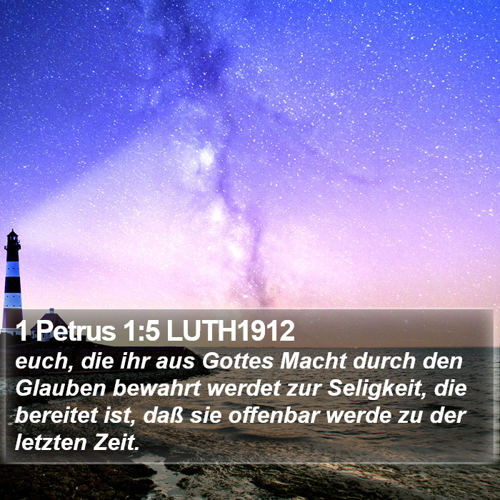 1 Petrus 1:5 LUTH1912 Bible Study