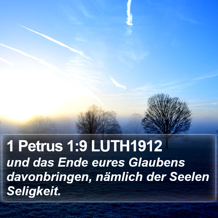 1 Petrus 1:9 LUTH1912 Bible Study