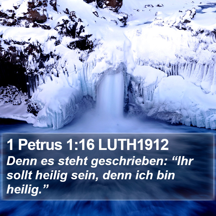 1 Petrus 1:16 LUTH1912 Bible Study