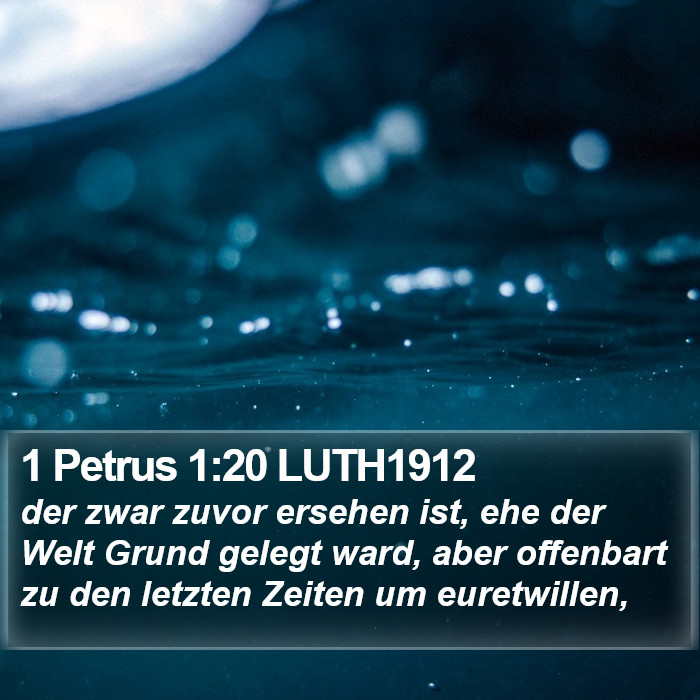 1 Petrus 1:20 LUTH1912 Bible Study