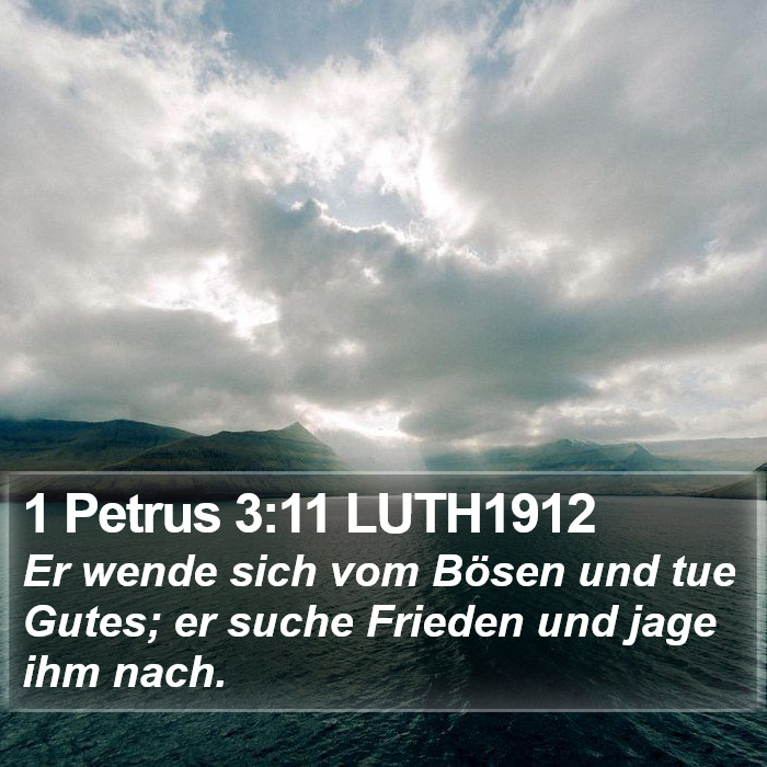 1 Petrus 3:11 LUTH1912 Bible Study