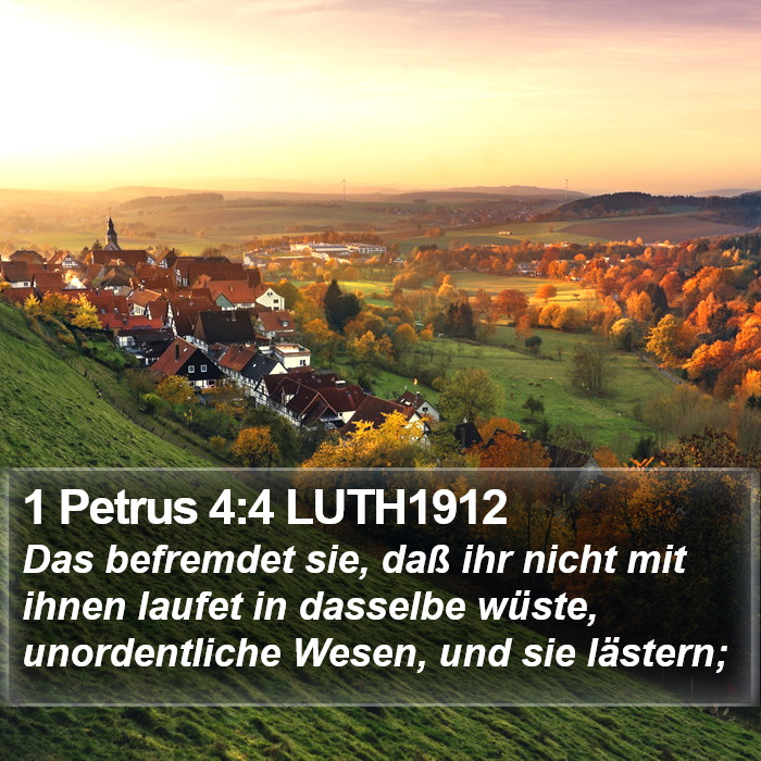 1 Petrus 4:4 LUTH1912 Bible Study