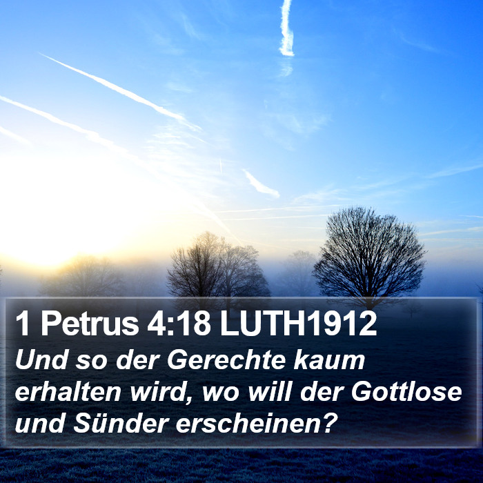 1 Petrus 4:18 LUTH1912 Bible Study