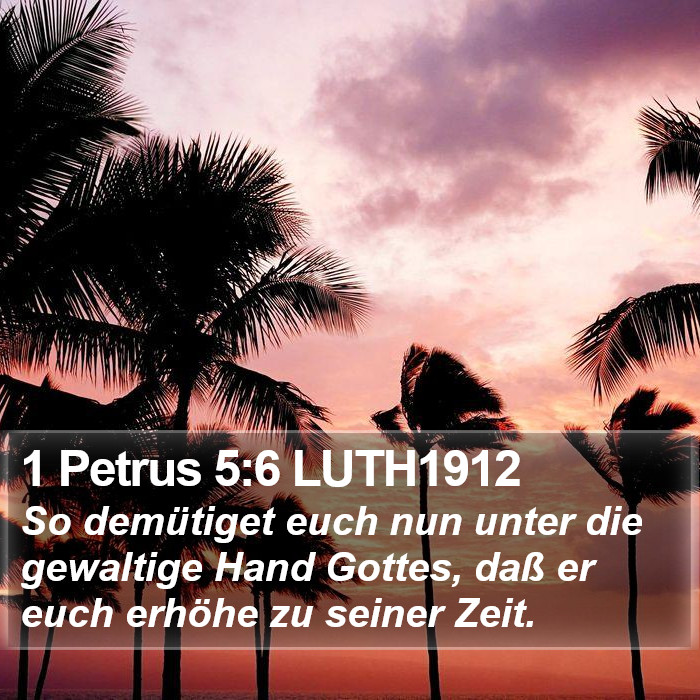 1 Petrus 5:6 LUTH1912 Bible Study