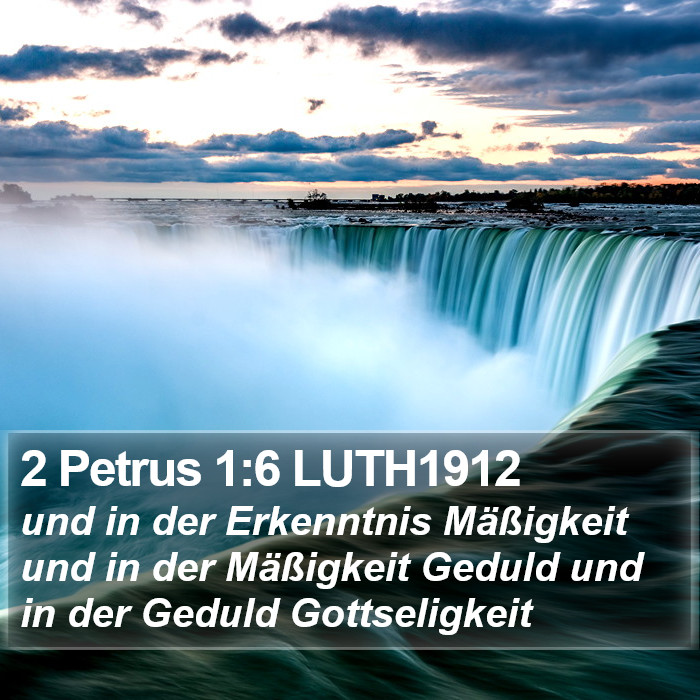 2 Petrus 1:6 LUTH1912 Bible Study