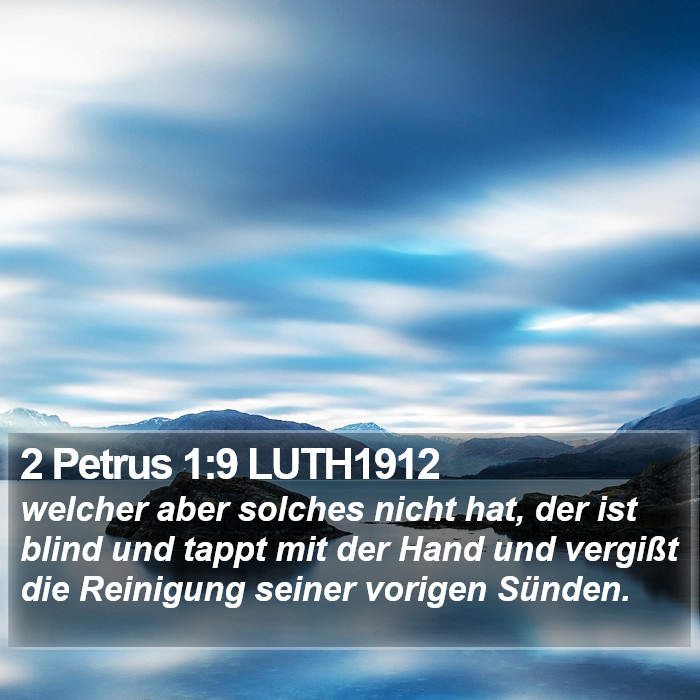 2 Petrus 1:9 LUTH1912 Bible Study