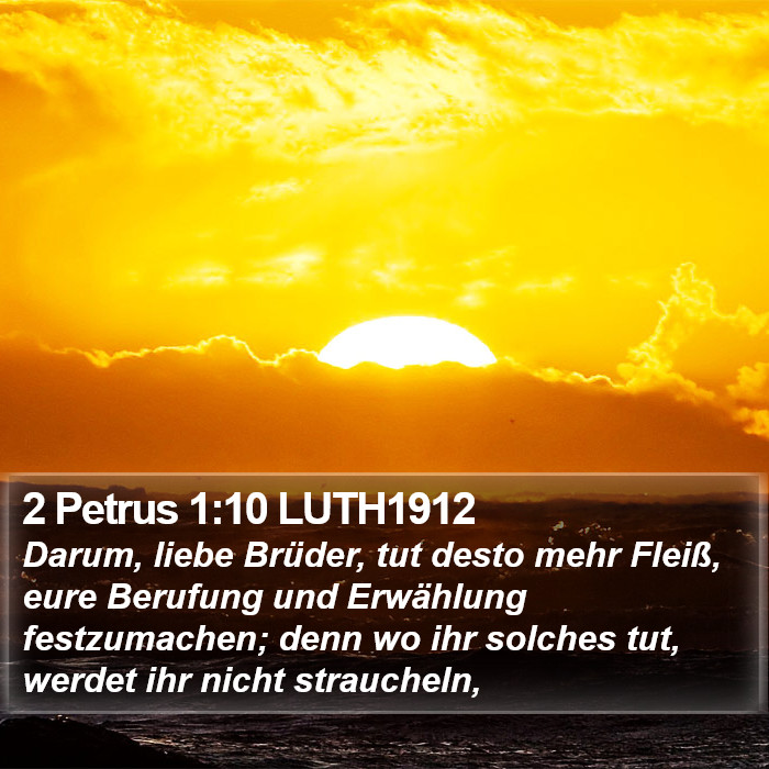 2 Petrus 1:10 LUTH1912 Bible Study