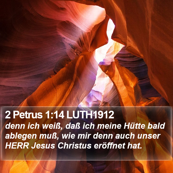 2 Petrus 1:14 LUTH1912 Bible Study