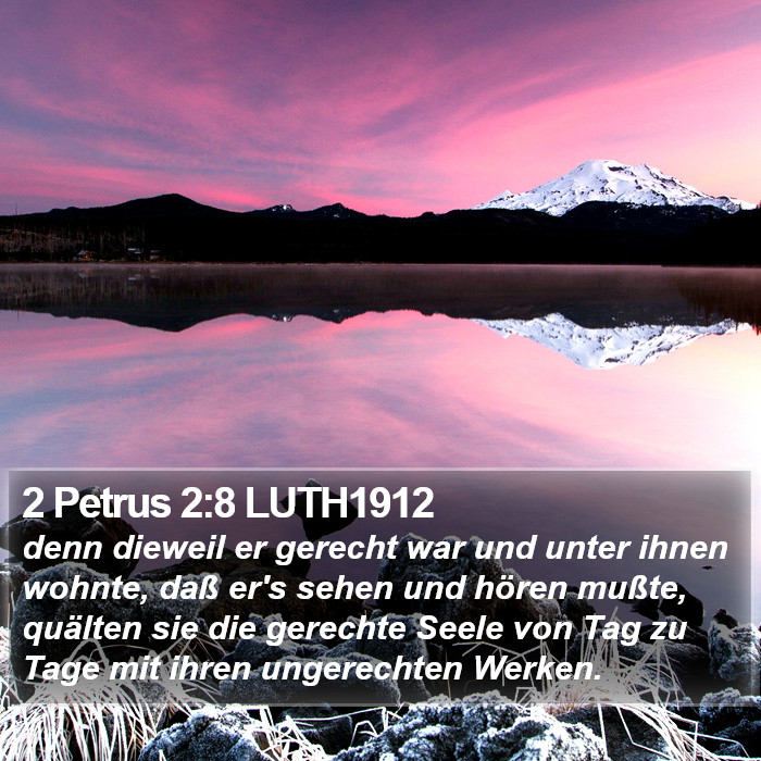 2 Petrus 2:8 LUTH1912 Bible Study