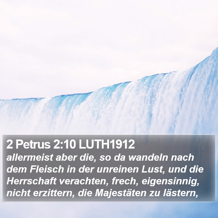 2 Petrus 2:10 LUTH1912 Bible Study