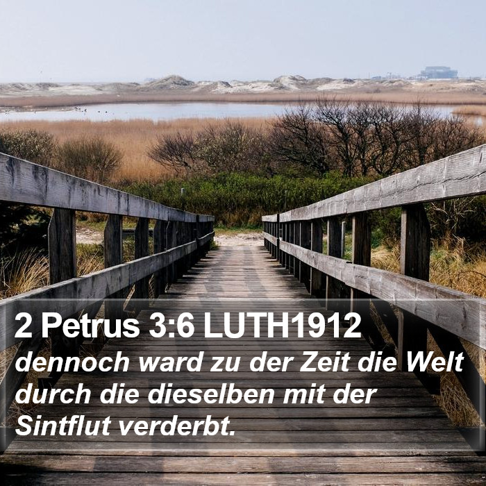 2 Petrus 3:6 LUTH1912 Bible Study