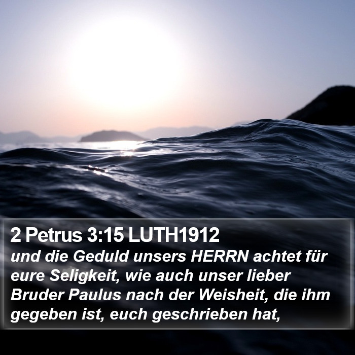 2 Petrus 3:15 LUTH1912 Bible Study