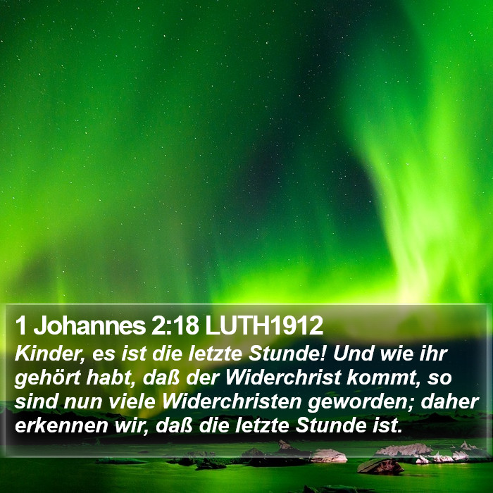 1 Johannes 2:18 LUTH1912 Bible Study