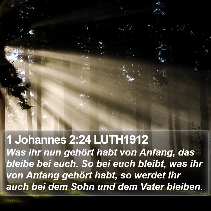1 Johannes 2:24 LUTH1912 Bible Study