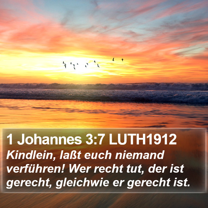 1 Johannes 3:7 LUTH1912 Bible Study