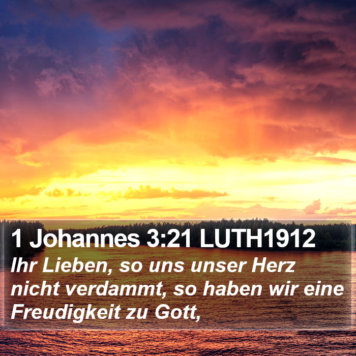 1 Johannes 3:21 LUTH1912 Bible Study