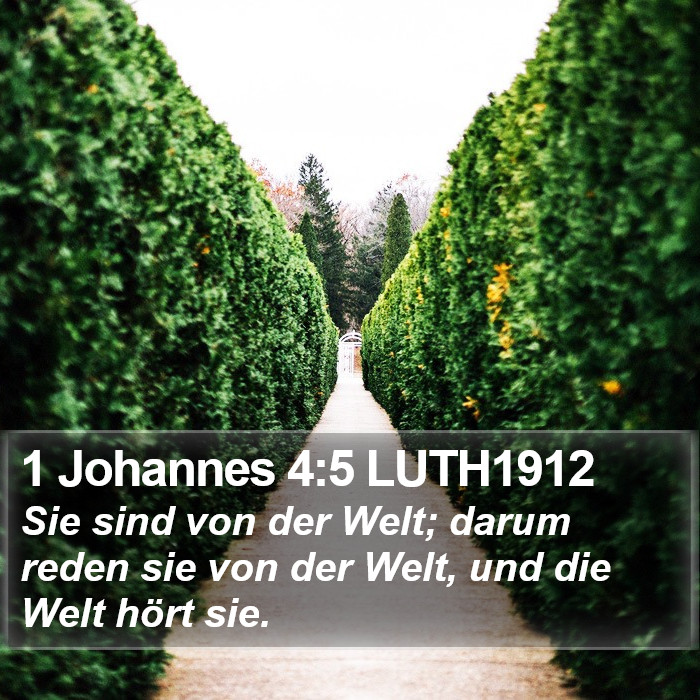 1 Johannes 4:5 LUTH1912 Bible Study