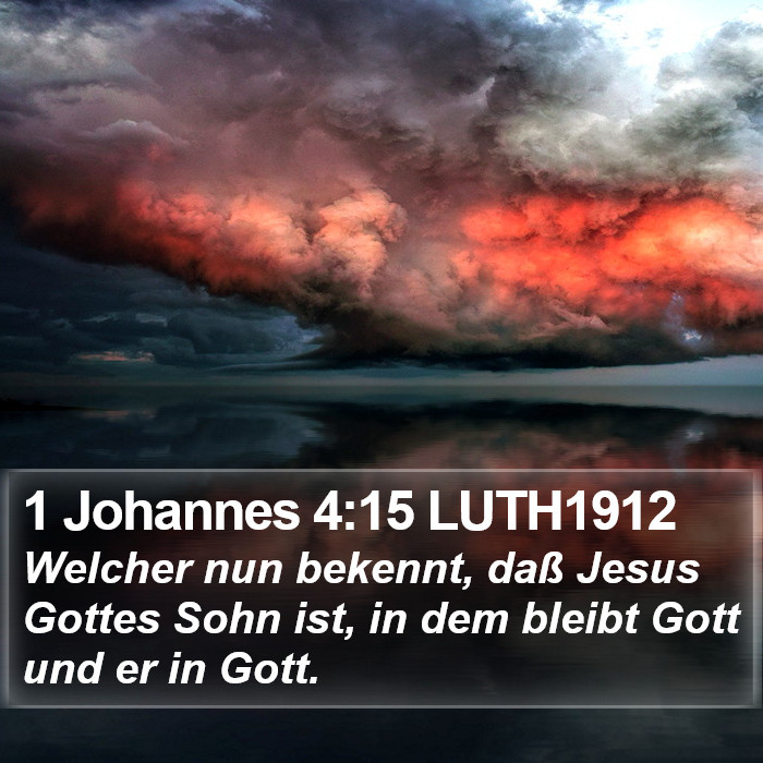 1 Johannes 4:15 LUTH1912 Bible Study