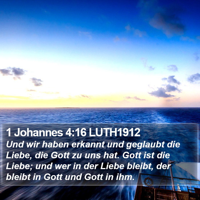 1 Johannes 4:16 LUTH1912 Bible Study