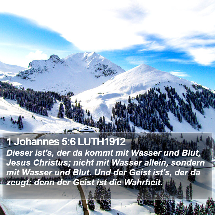 1 Johannes 5:6 LUTH1912 Bible Study