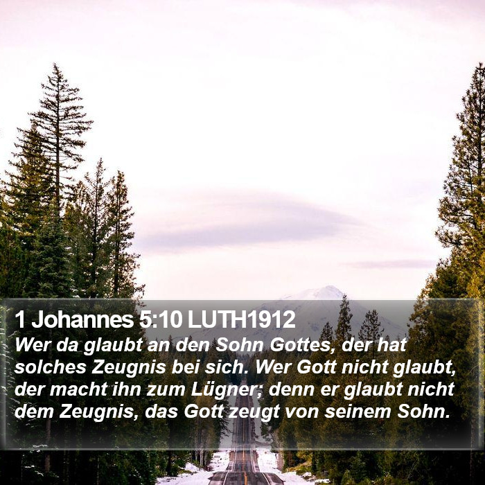 1 Johannes 5:10 LUTH1912 Bible Study