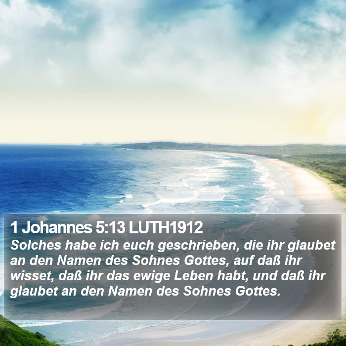 1 Johannes 5:13 LUTH1912 Bible Study