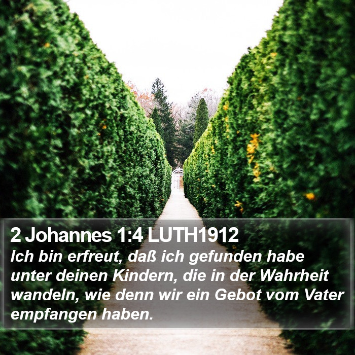 2 Johannes 1:4 LUTH1912 Bible Study