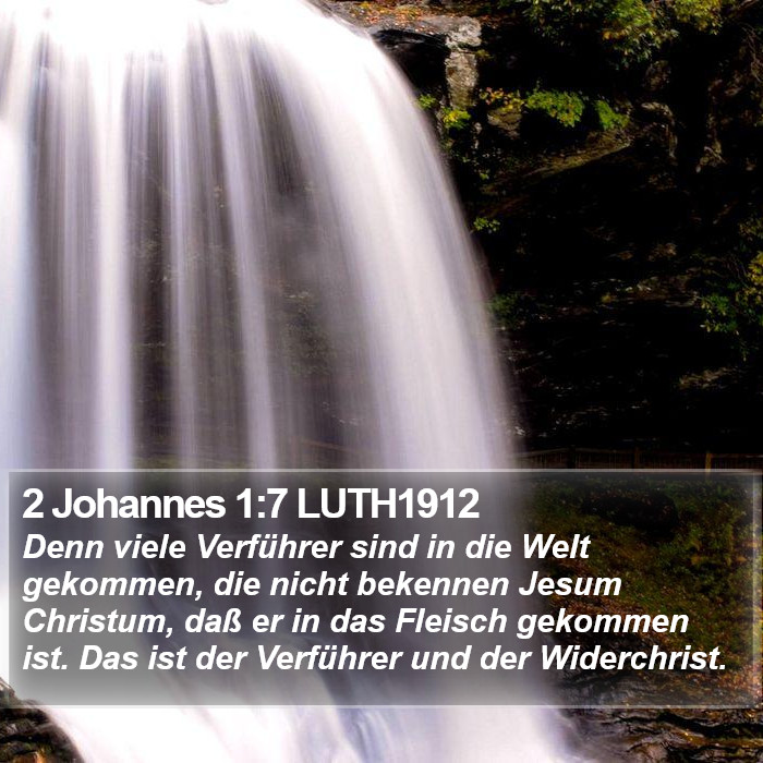 2 Johannes 1:7 LUTH1912 Bible Study