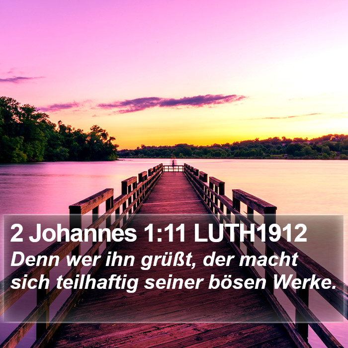 2 Johannes 1:11 LUTH1912 Bible Study