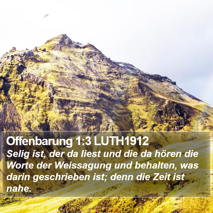 Offenbarung 1:3 LUTH1912 Bible Study