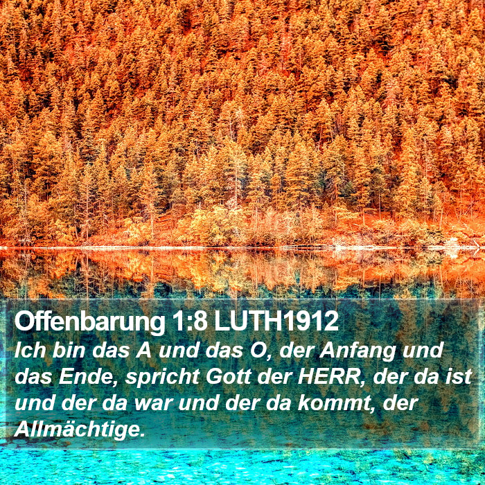 Offenbarung 1:8 LUTH1912 Bible Study