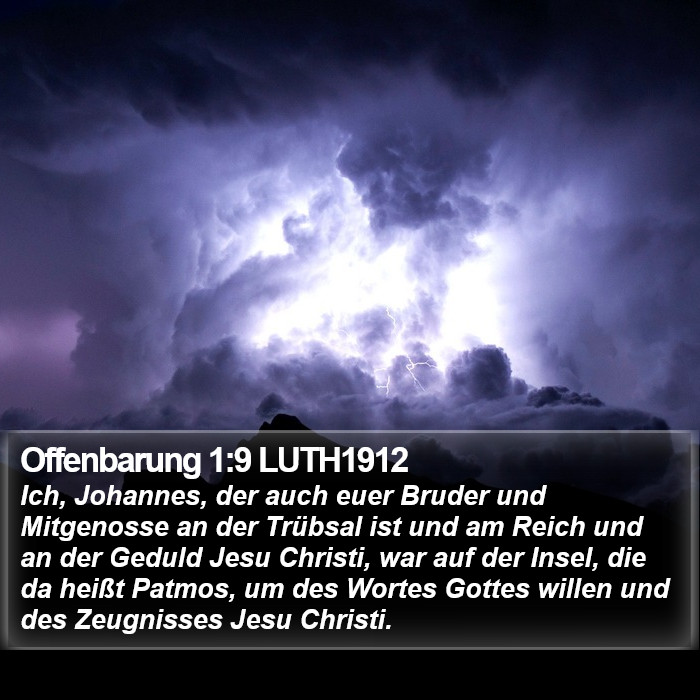 Offenbarung 1:9 LUTH1912 Bible Study