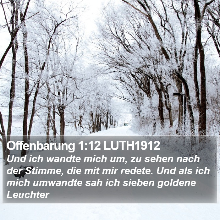 Offenbarung 1:12 LUTH1912 Bible Study