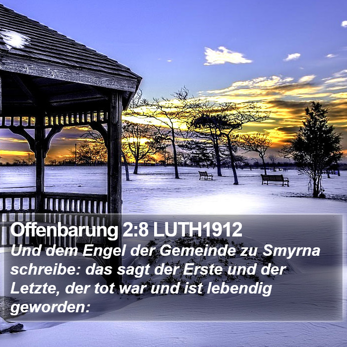 Offenbarung 2:8 LUTH1912 Bible Study