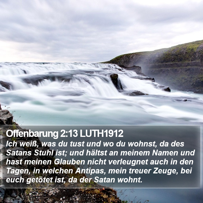 Offenbarung 2:13 LUTH1912 Bible Study