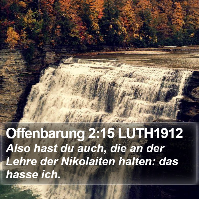 Offenbarung 2:15 LUTH1912 Bible Study