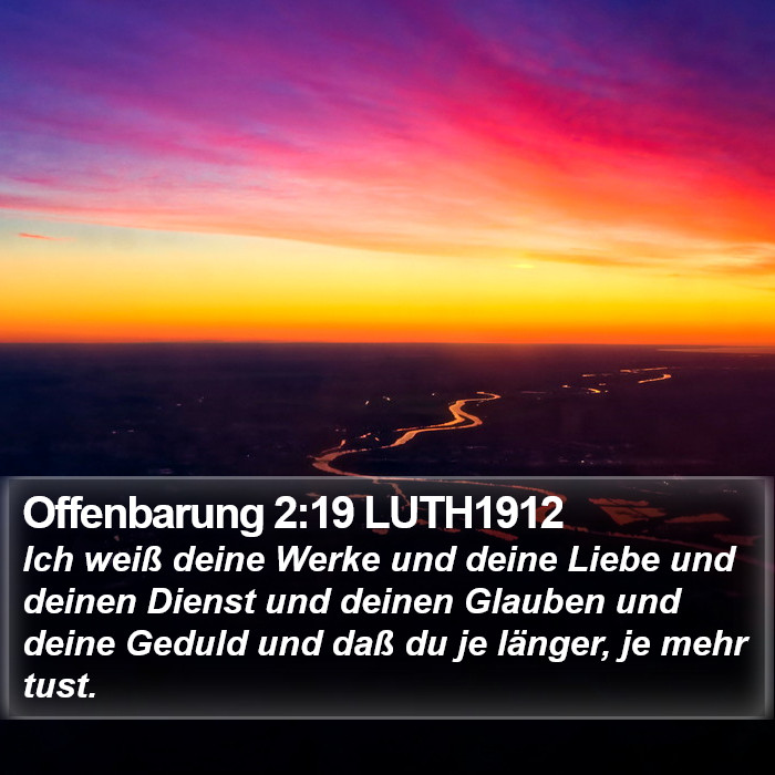 Offenbarung 2:19 LUTH1912 Bible Study